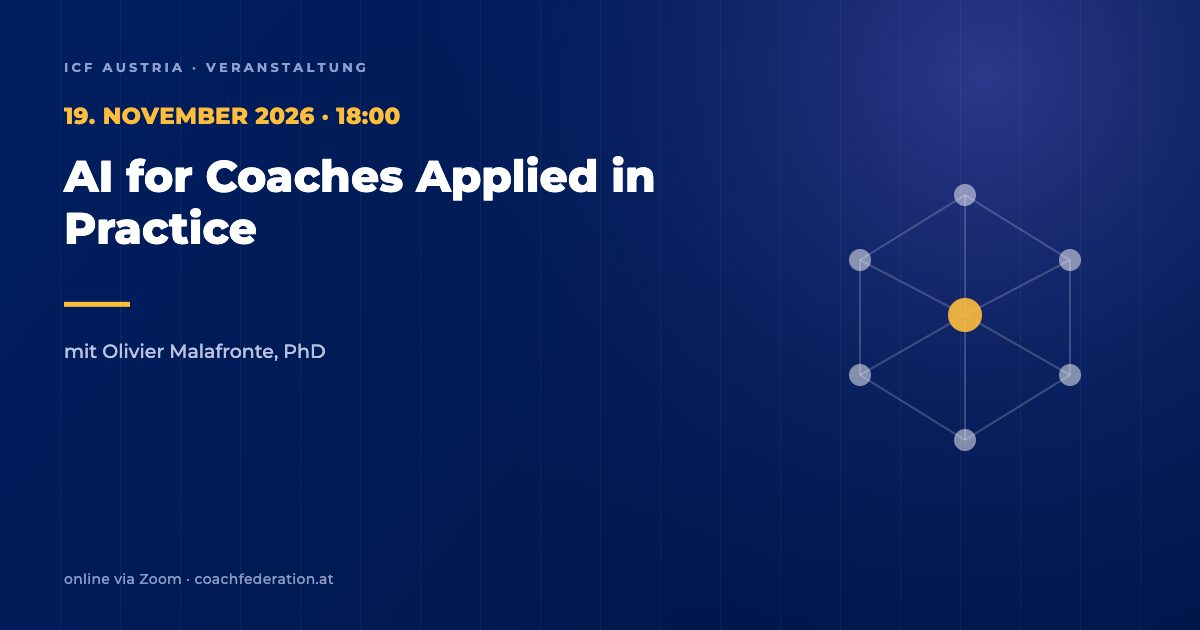 AI for Coaches Applied in Practice mit Olivier Malafronte, PhD, 19. NOVEMBER 2026 · 18:00